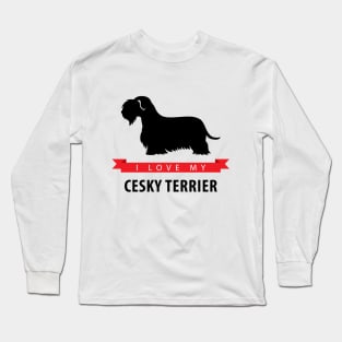 I Love My Cesky Terrier Long Sleeve T-Shirt